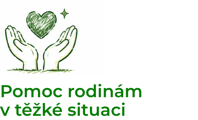 Pomoc rodinám  v těžké situaci